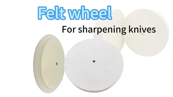 100% Wool Hard Soft Bevel Felt Material Abrasive Grinding Buffing Polishing Wheel for Knife Glass Gem Marble Stone Sharpening 